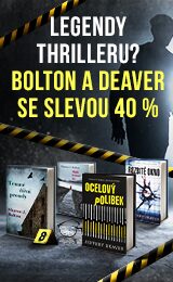 Legendy thrilleru? | Bolton a Deaver se slevou 40 %