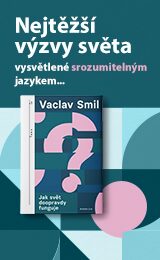 Václav Smil: Jak svět doopravdy funguje