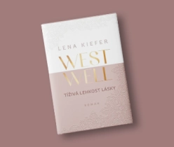 Westwell: Tíživá lehkost lásky