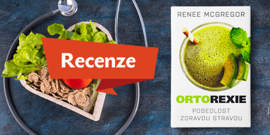 Ortorexie - nová porucha příjmu potravy?