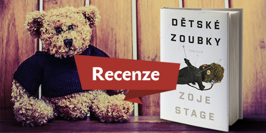RECENZE: Dětské zoubky