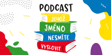 Podcast, jehož jméno nesmíte vyslovit #2