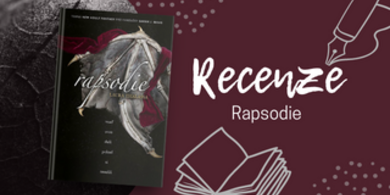 RECENZE: Rapsodie - Návykové čtení pro milovníky drsných víláků