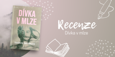 RECENZE: Dívka v mlze  – Objevte temná tajemství slovenského maloměsta