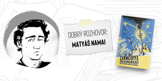 Matyáš Namai: „Chtěl jsem být režisér, ale příběhy vyprávím formou komiksu“ | Dobrý rozhovor