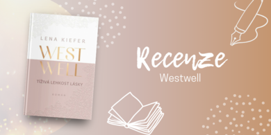 Westwell: Tíživá lehkost lásky - Příběh Romea a Julie z Manhattanu okořeněný detektivní zápletkou | RECENZE