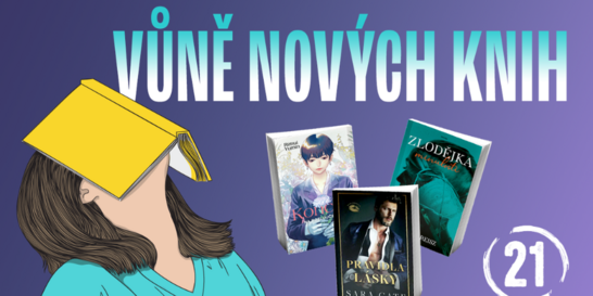 Erotika, která vás vystřelí z kalhotek a další knižní novinky | Vůně nových knih # 21