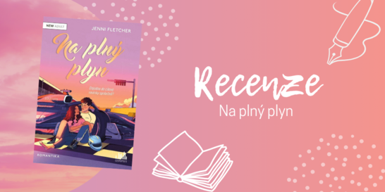 Na plný plyn - Když to sviští na trati i v srdci | RECENZE