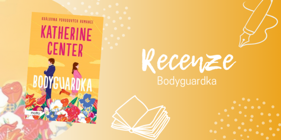 Bodyguardka: romantika s humorem i špetkou dramatu | RECENZE