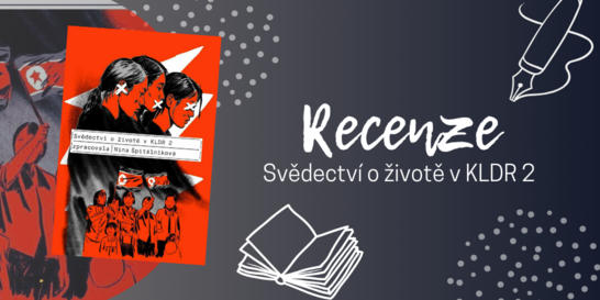Svědectví o životě v KLDR 2 - Hovory z rudého pekla | RECENZE
