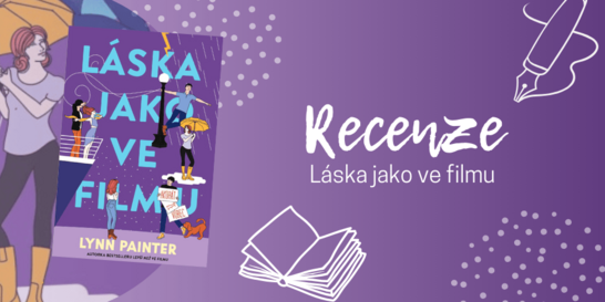 Láska jako ve filmu - akorát že vůbec | RECENZE