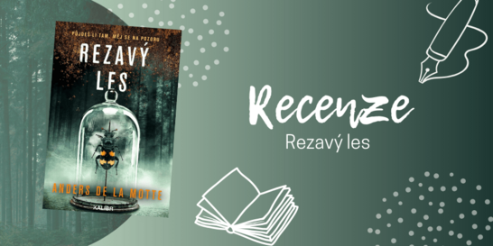 Urbex, smrt a švédský chlad – vítejte v Rezavém lese