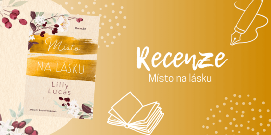 Místo na lásku: Lilly Lucas přináší povedený start nové série | RECENZE