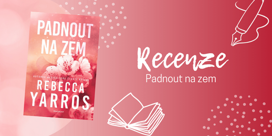 Padnout na zem: Romance, která vás probere i rozbije | RECENZE