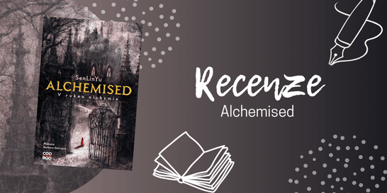 Alchemised: Kniha, která vás zničí, ale stejně ji neodložíte | RECENZE