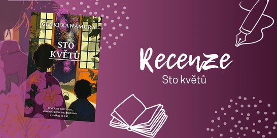 Sto květů – co zůstane, když člověk začne zapomínat? | RECENZE