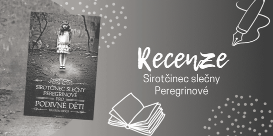 Sirotčinec slečny Peregrinové pro podivné děti ani po letech neztrácí svou podivnost | RECENZE