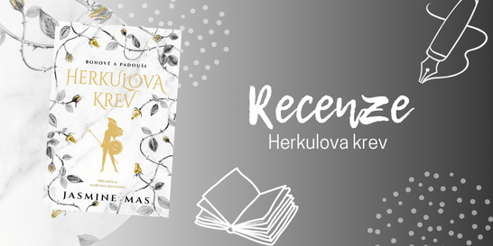 Herkulova krev: čtivá, krvavá a nebezpečně návyková | RECENZE