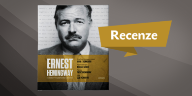 RECENZE: Ernest Hemingway - Svědectví jednoho života