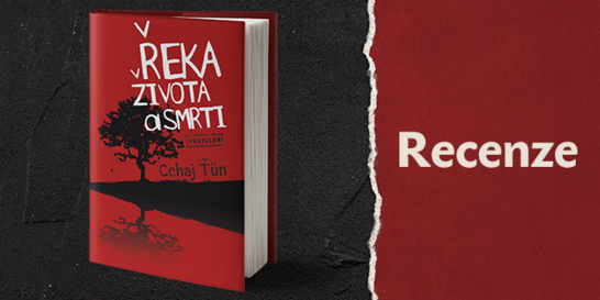 RECENZE: Řeka života a smrti