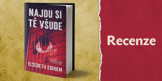 RECENZE: Najdu si tě všude