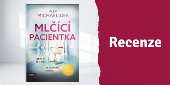 RECENZE: Mlčící pacientka