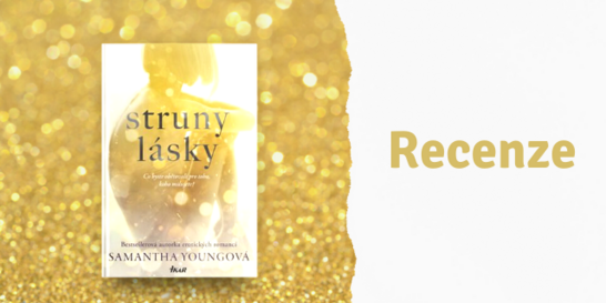 RECENZE: Struny lásky