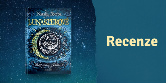 RECENZE: Lunasterové