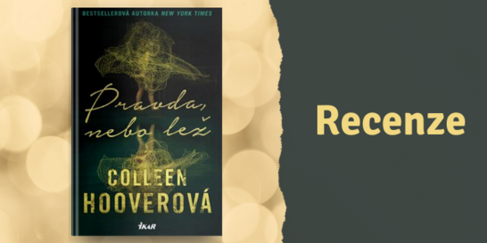 Pravda, nebo lež - thriller plný romantiky a sexu