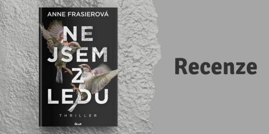 RECENZE: Nejsem z ledu