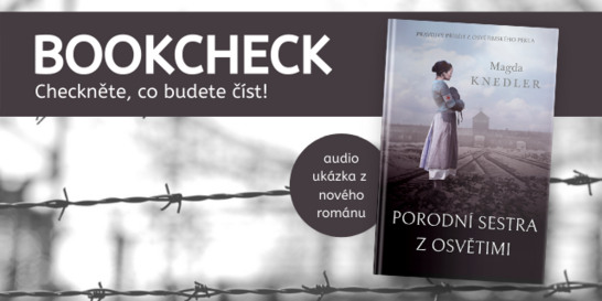 BOOKCHECK #28: Porodní sestra z Osvětimi