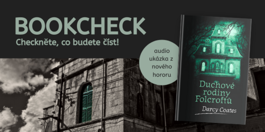 Bookcheck #30: Duchové rodiny Folcroftů
