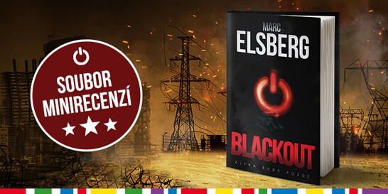 Blackout dostane i vás, ale podle ohlasů se není čeho bát