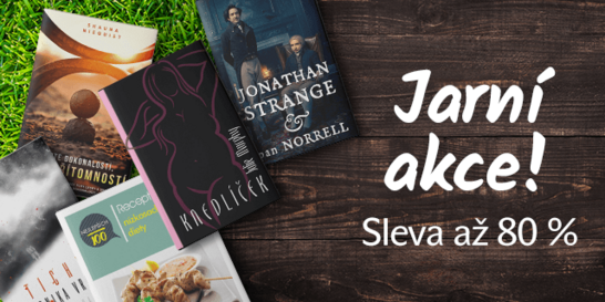 Jarní akce se slevami až 80 % a našich 5 knižních doporučení