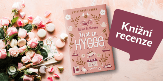 RECENZE: Život zn. Hygge