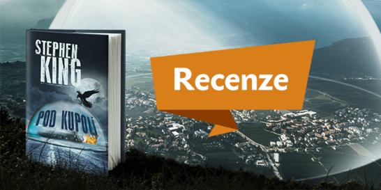 RECENZE: Pod kupolí