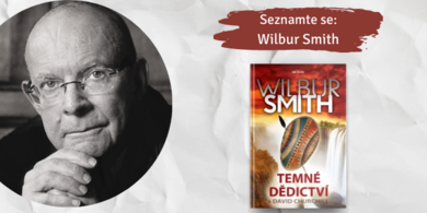Wilbur Smith - významný spisovatel, jemuž otec zakazoval číst knihy a psát příběhy