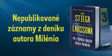Odhalil Stieg Larsson vraha kontroverzního premiéra?