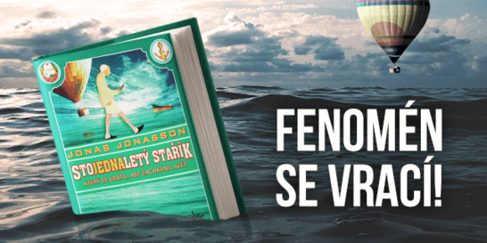 Stoletý stařík je o rok starší a ještě bláznivější