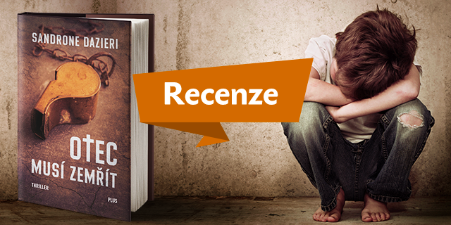 RECENZE: Otec musí zemřít - titulní obrázek