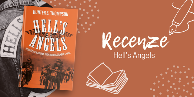 RECENZE: Hell's Angels - Neobyčejná a hrůzná sága motorkářského gangu - titulní obrázek