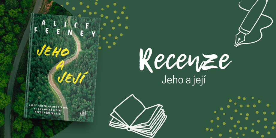 RECENZE: Jeho a její – Kdo lže ten krade, a kdo krade, může i zabít - titulní obrázek