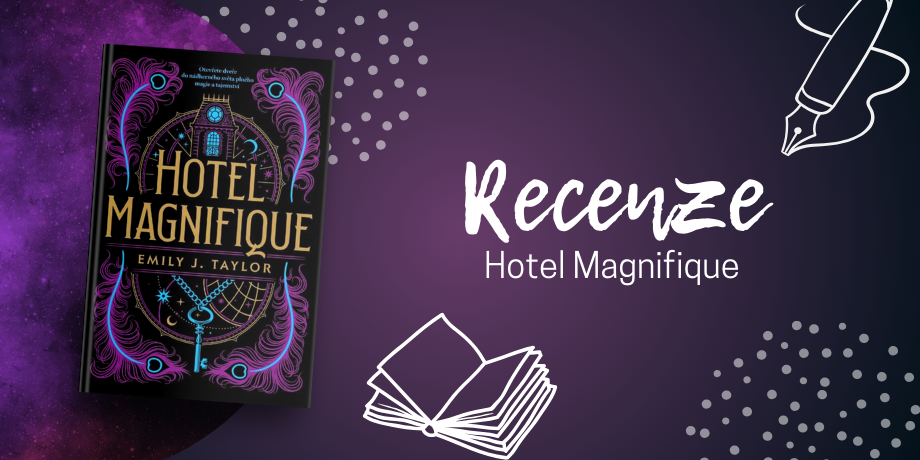RECENZE: Hotel Magnifique – Pod zlatým pozlátkem se skrývá obrovské zlo! - titulní obrázek