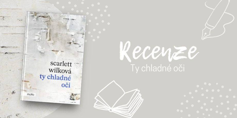 RECENZE: Ty chladné oči – Jak mrazivá krása a studená mysl pomohly přežít - titulní obrázek