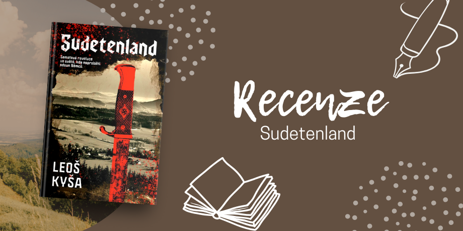 RECENZE: Sudetenland – Kotleta je mrtvý, ať žije Kyša! - titulní obrázek