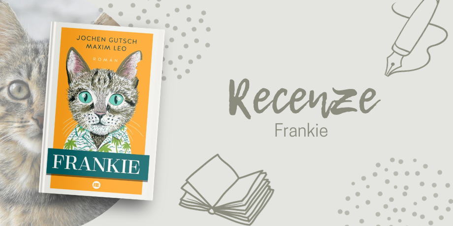 Frankie – Nečekaně hloubavé kočičí vyprávění | RECENZE - titulní obrázek