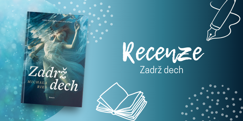 Zadrž dech – kniha, která mi hned v úvodu zlomila srdce | RECENZE - titulní obrázek