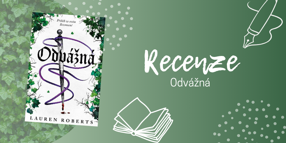 Odvážná – Příběh, který vám zlomí srdce na tisíc kousků | RECENZE - titulní obrázek