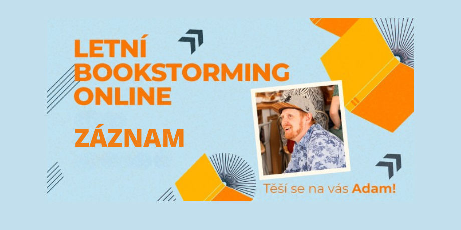 Nestihli jste letní online Bookstorming? Pusťte si ho ze záznamu! - titulní obrázek