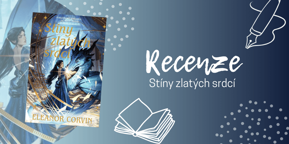Stíny zlatých srdcí – české romantasy plné magie, tajemství a krve | RECENZE - titulní obrázek